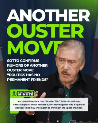 Sotto Confirms Rumors of Another Ouster Move: “Politics Has No Permanent Friends”