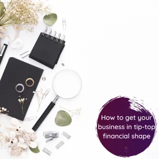 Top Tips to Ensure That Your Business is Financially Fit and Healthy