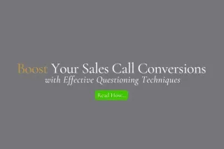 If you struggle with sales conversions, these questioning techniques are for you