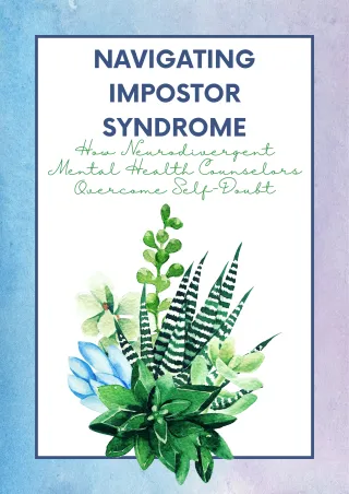 Navigating Impostor Syndrome: How Neurodivergent Mental Health Counselors Overcome Self-Doubt