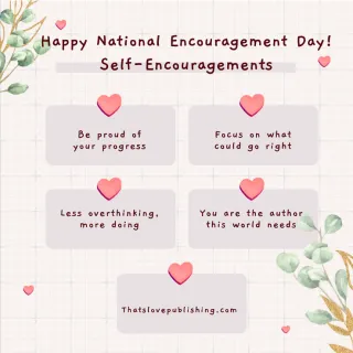 National Day of Encouragement – Encouraging and Celebrating New Authors!
