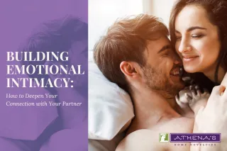Building Emotional Intimacy: How to Deepen Your Connection with Your Partner