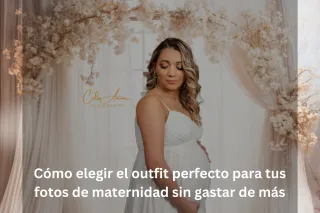 Cómo elegir el outfit perfecto para tus fotos de maternidad sin gastar de más