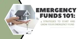 Emergency Funds 101: 4 Strategies to Start and Grow your Emergency Fund