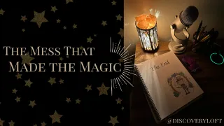 The Mess That Made the Magic