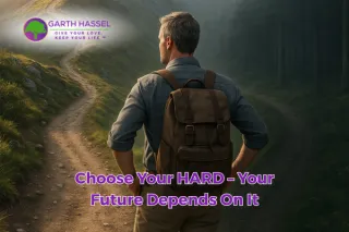Choose Your HARD – Your Future Depends On It