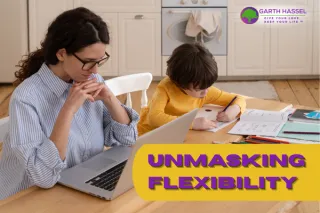UNMASKING FLEXIBILITY