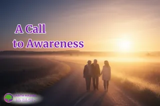 A Call to Awareness