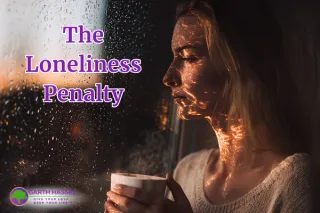 The Loneliness Penalty