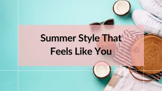 How to Love Your Summer Wardrobe Again: Style Tips for Women in Midlife