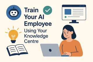Why Your Knowledge Centre Is the Best Place to Train Your AI Employee