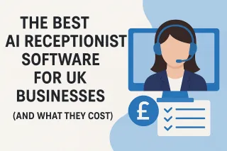 The Best AI Receptionist Software for UK Businesses (and What They Cost)