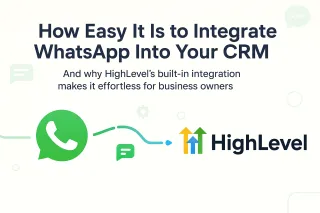How Easy It Is to Integrate WhatsApp Into Your CRM