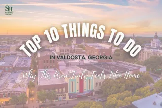 Top 10 Things to Do in Valdosta, Georgia