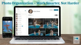 Photo Organization – Work Smarter, Not Harder