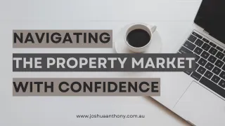 Navigating the Property Market with Confidence in 2024