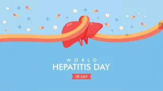 World Hepatitis Day - Raising Awareness and Improving Care