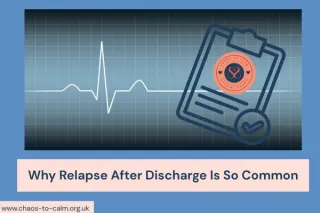 Learning in the Storm: Why Relapse After Discharge Is So Common