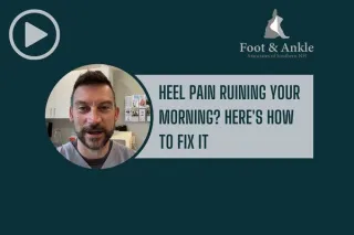 Heel Pain Ruining Your Morning? Here's How to Fix It