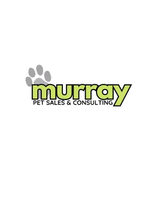 Murray Pet Sales & Consulting