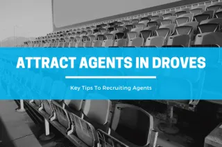 How to Successfully Recruit Life Insurance Agents