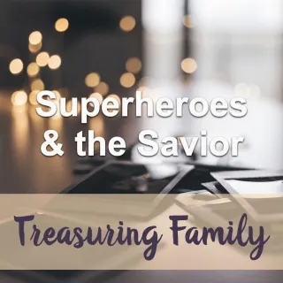 Superheroes & the Savior