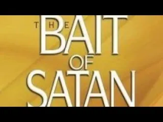 The Bait of Satan Series by John Bevere
