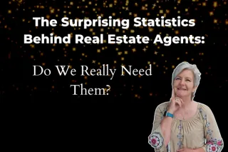 The Surprising Statistics Behind Real Estate Agents Estate Agents: Do We Really Need Them?