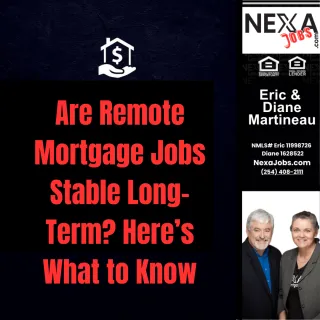 Are Remote Mortgage Jobs Stable Long-Term? Here’s What to Know