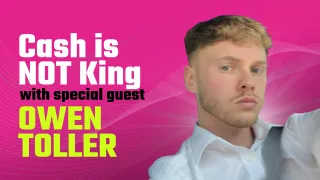 Why Cash Is No Longer King with Owen Toller from Dojo