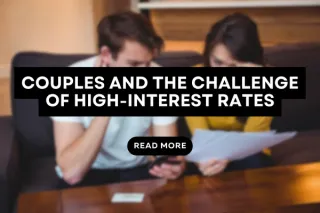 Couples and the Challenge of High-Interest Rates