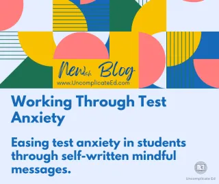Working Through Test Anxiety