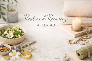 Rest and Recovery After 40, Why Doing Less Can Improve Your Health