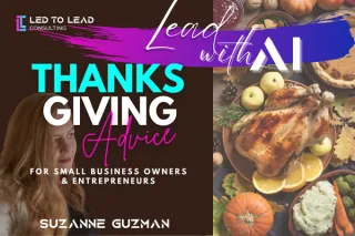 Thanksgiving Advice for Small Business Owners and Solo Entrepreneurs