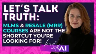 Let’s Talk Truth: MLMs and Resale Courses Are Not the Shortcut You’re Looking For