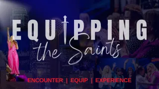 Equipping The Saints