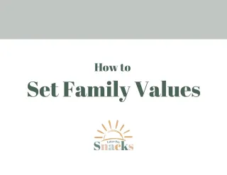 How to Set Family Values