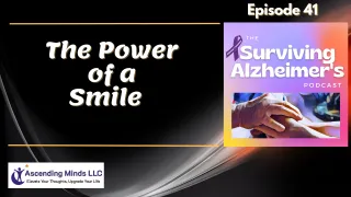 EP 41 The Power of a Smile