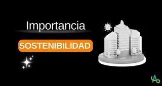 La importancia de la arquitectura sostenible.