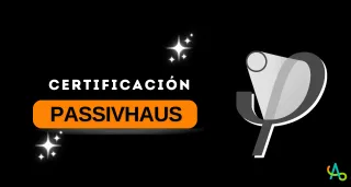 Una vistazo a la Certificación Passivhaus