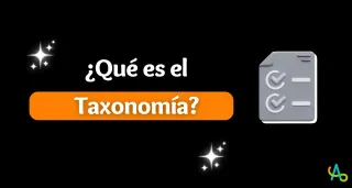 ¿Qué es Taxonomía?