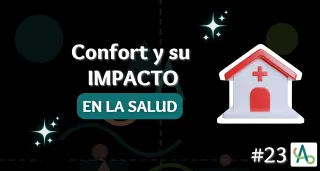 Concepto de confort  y su impacto en la salud