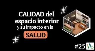 Calidad del espacio interior: 7 parámetros clave para diseñar con salud