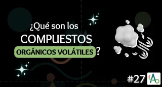 Compuestos Orgánicos Volátiles: el riesgo invisible en la calidad del aire interior