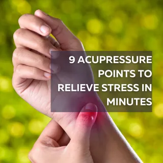 9 Acupressure Points To Relieve Your Anxiety In Minutes