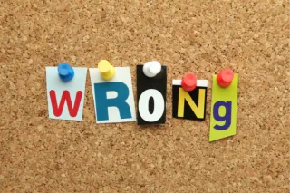 How to be Wrong