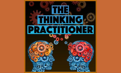 Podcast: Rebecca Sturgeon on The Thinking Practitioner