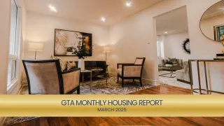 March 2025 GTA Monthly Housing Report