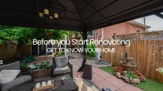 Before you Start Renovating, Get to Know your Home