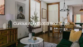 Curious About Local Real Estate